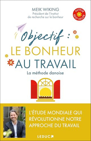 Objectif : Le bonheur au travail