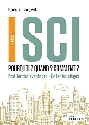 SCI : Pourquoi? Quand? Comment?