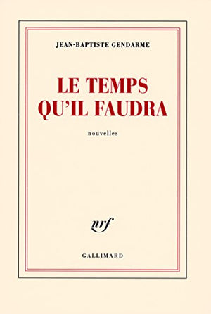 Le temps qu'il faudra