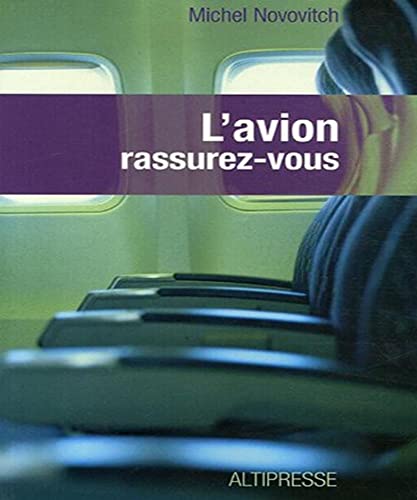 L'avion rassurez-vous