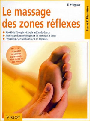 Le massage des zones réflexes