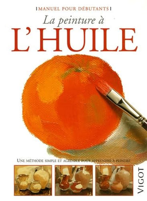 La peinture à l'huile