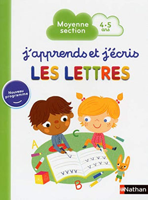 J'apprends et j'écris les lettres Moyenne section 4-5 ans