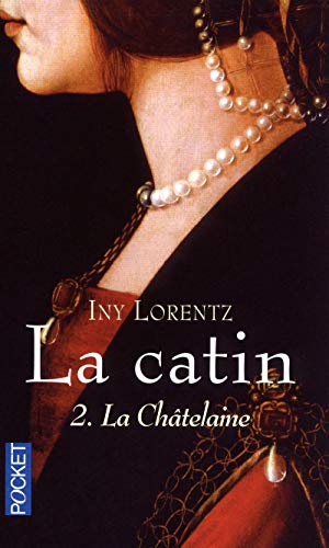 La catin: La châtelaine