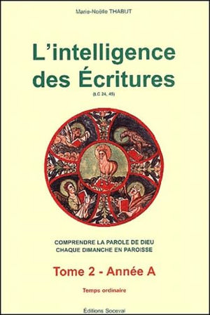 Intelligence des écritures, tome 2