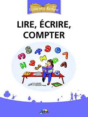 Lire, écrire, compter