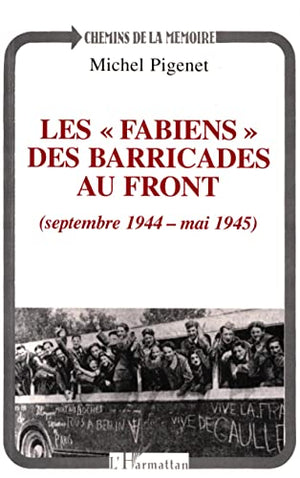 Fabiens des barricades au front