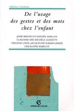 De l'usage des gestes et des mots chez enfants