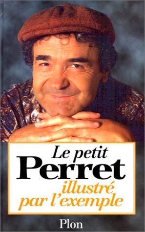 Le Perret illustré par l'exemple