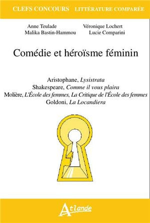 Comédie et héroisme féminin