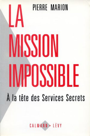 La mission impossible