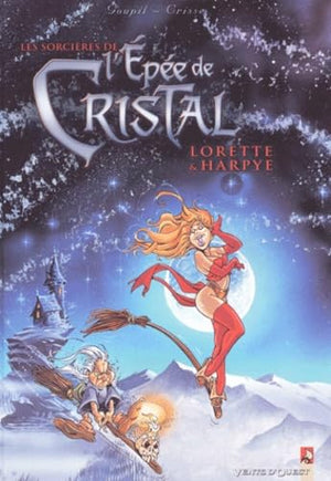 L'Épée de cristal : Lorette et Harpye