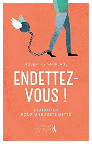 Endettez-vous!