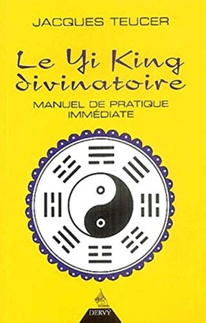 Le Yi King divinatoire