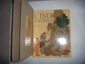 L'INDE ANCIENNE. Histoire et Civilisation