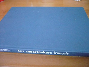 Les supertankers français