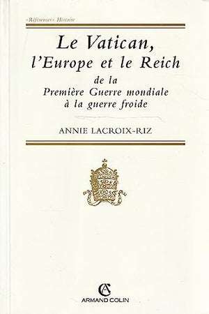 Le Vatican, l'Europe et le Reich