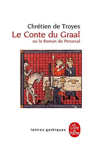 Le Conte du Graal ou Le roman de Perceval