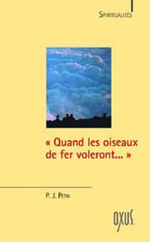 Quand les oiseaux voleront, le Dharma ira en Occident