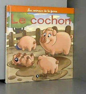 Le cochon la truie et le porcelet