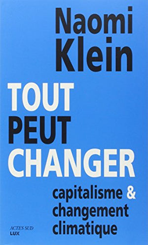 Tout peut changer: Capitalisme et changement climatique