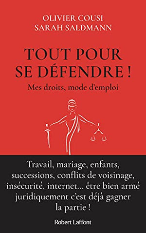 Tout pour se défendre - Mes droits, mode d'emploi