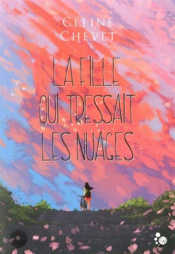 La fille qui tressait les nuages