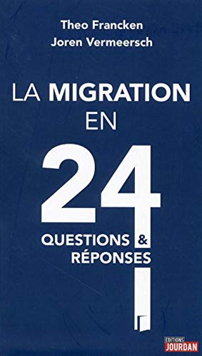 La migration en 24 questions et réponses