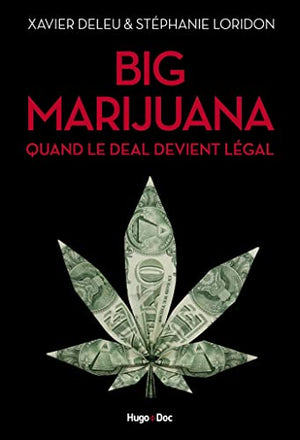 Big marijuana - Quand le deal devient légal