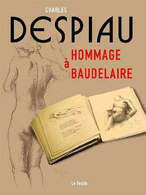 Charles Despiau, Hommage à Baudelaire - [exposition], Musée des beaux-arts de Bordeaux, du 18 juin au 18 septembre 2005, Musée des beaux-a