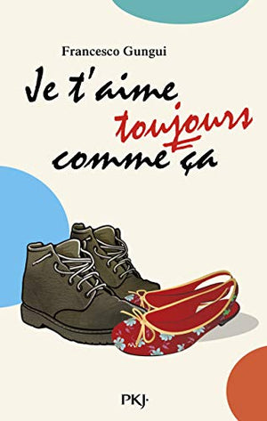 Je t'aime toujours comme ça