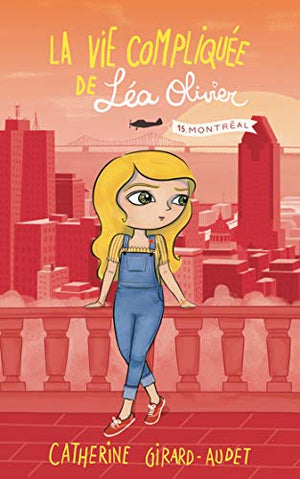 La vie compliquée de Léa Olivier, tome 15