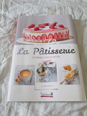 La Patisserie pas à pas