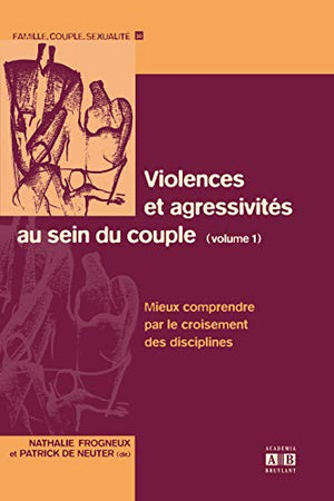 Violences et agressivités au sein du couple