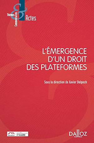 L'émergence d'un droit des plateformes