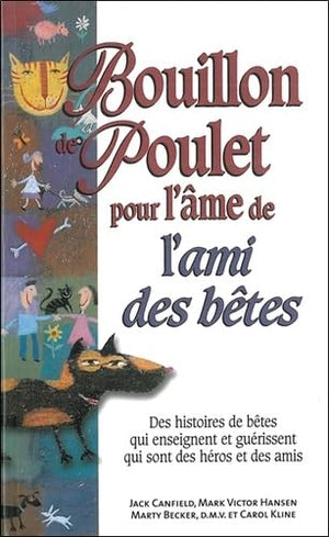 Bouillon de poulet pour l'âme de l'ami des bêtes - poche