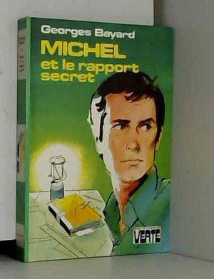 Michel et le rapport secret