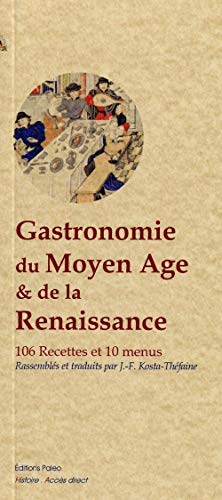 Gastronomie du Moyen-Age et de la Renaissance