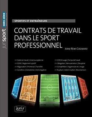 Contrats de travail dans le sport professionnel - Sportifs et entraîneurs