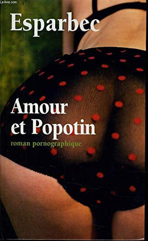 Amour et popotin