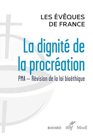 La dignité de la procréation