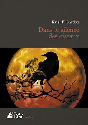 Dans le silence des oiseaux