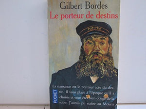 Porteur de destins