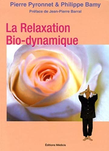 La Relaxation Bio-dynamique