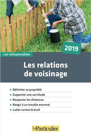 Les relations de voisinage 2019