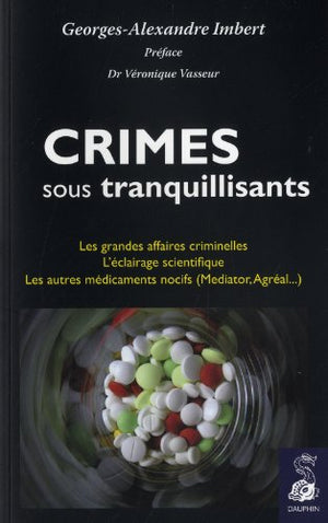 Crimes sous tranquilisants