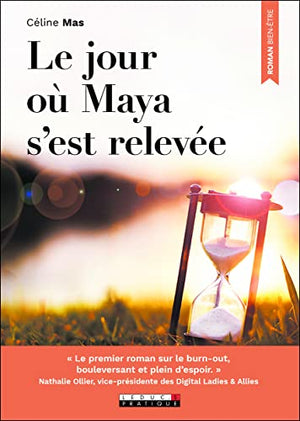 Le jour où Maya s'est relevée