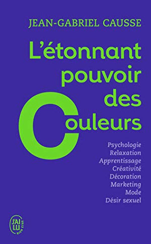 L'étonnant pouvoir des couleurs