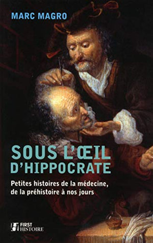 Sous l'œil d'Hippocrate