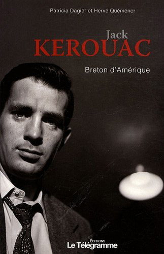Jack Kerouac Breton d'Amérique